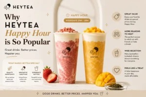 Why HEYTEA Happy Hour is So Popular